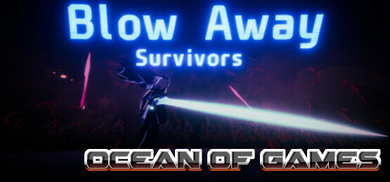 Blow Away Survivors TENOKE Ocean of Games