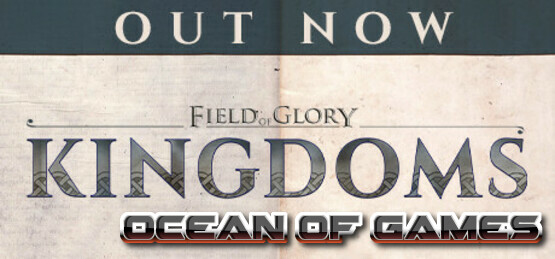 Field of Glory Kingdoms SKIDROW Ocean of Games