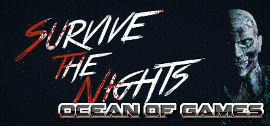 Survive the Nights Early Access Ocean of Gamess