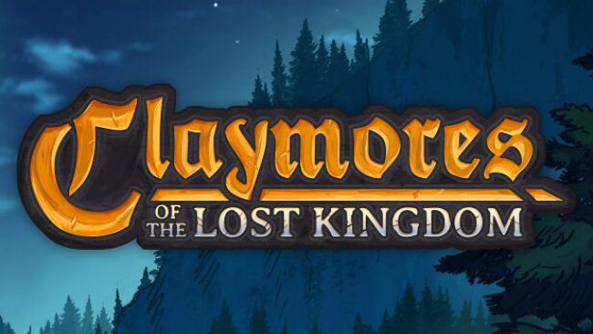 Claymores Of The Lost Kingdom Ocean of Games