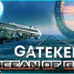 Gatekeeper Interplanetary Store Early Access Ocean of Games