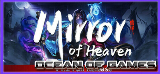 Mirror of Heaven Ocean of Games