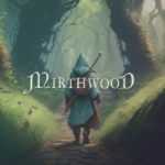 Mirthwood Free Download ocean of games